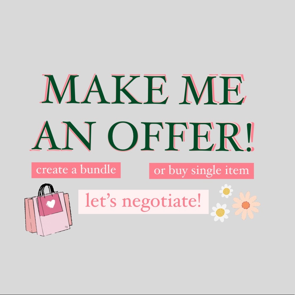 MAKE ME AN OFFER!